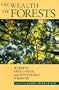The Wealth of Forests: Markets, Regulation, and Sustainable Forestry