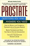 Prostate: Questions You Have...Answers You Need