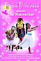 Prima Princessa Presents The Nutcracker