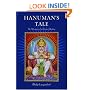 Hanuman's Tale: The Messages of a Divine Monkey
