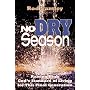 No Dry Season
