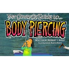 Coward's Guide To Body Piercing