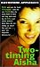Book Twotiming Aisha (Making Out (Avon Paperback))