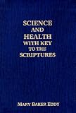 Science and Health with Key to the Scriptures (Aequus) Mary Baker Eddy