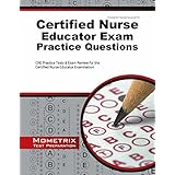 certified nurse educator exam practice questions cne practice tests  exam review for the certified nurse educator