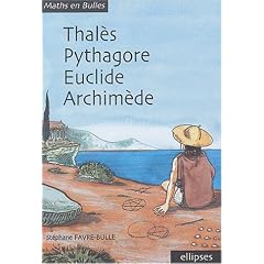 Thal�s, Pythagore, Euclide, Archim�de