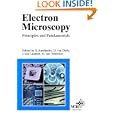 Electron Microscopy: Principles and Fundamentals