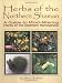 Herbs of the Northern Shaman: A Guide to Mind-Altering Plants of the Northern Hemisphere