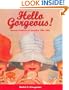 Hello Gorgeous!: Beauty Products in America '40s-'60s