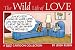 The Wild Life of Love: A Rubes Cartoon Collection