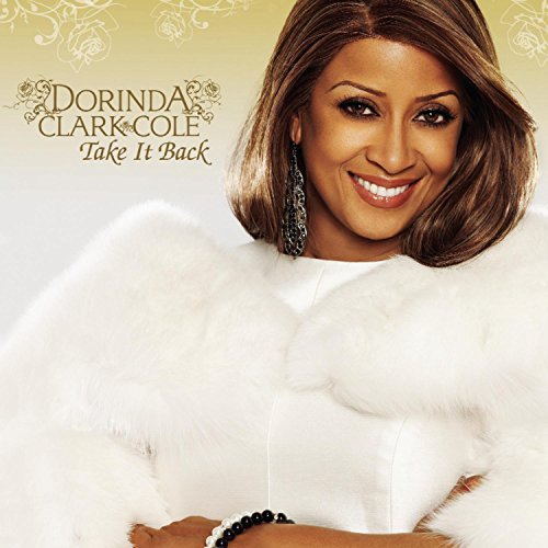 Dorinda Clark-Cole - Take It Back - Zortam Music