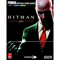 Hitman: Blood Money (Prima Official Game Guide)