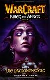 WarCraft 05. Der Krieg der Ahnen. Die Dämonenseele
