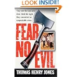 Fear No Evil (St. Martin's True Crime Library) by Henry Thomas Jones