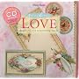 Love: Ready-to-use Scrapbook Pages (Instant Memories): Ready-to-use Scrapbook Pages (Instant Memories)