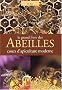Le grand livre des abeilles. Cours d'apiculture moderne