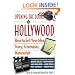 Opening the Doors to Hollywood: How to Sell Your Idea, Story, Screenplay, Manuscript