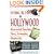 Opening the Doors to Hollywood: How to Sell Your Idea, Story, Screenplay, Manuscript