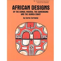 African Designs of the Congo, Nigeria, the Cameroons and the Guinea Coast (International Design Library)