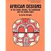 African Designs of the Congo, Nigeria, the Cameroons and the Guinea Coast (International Design Library)