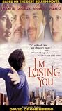  : I'm Losing You