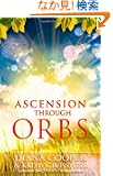 Ascension Through Orbs