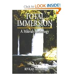 Total Immersion: A Mikvah Anthology