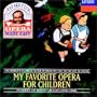 Pavarotti's Opera Made Easy-My Favourite Opera For Children