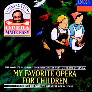 CD-Charts  Music : Pavarotti's Opera Made Easy-My Favourite Opera For Children