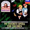 Pavarotti's Opera Made Easy-My Favourite Opera For Children