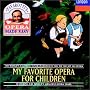 Pavarotti's Opera Made Easy-My Favourite Opera For Children