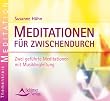 Meditationen f�r Zwischendurch. Audio CD: Kristall des Vertrauens - Rhythmus des Herzens