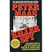 Killer Spy: Inside Story of the FBI's Pursuit and Capture of Aldrich Ames, America's Deadliest Spy