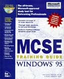 MCSE Training Guide
 Windows 95 (Training guides),
Michael Wolfe