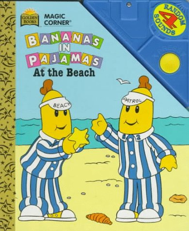 Bananas in Pajamas (Magic Corner Books)