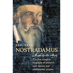 Nostradamus: A Life and Myth
