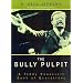 The Bully Pulpit: A Teddy Roosevelt Book of Quotations