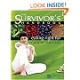 The Survivor's Handbook: Eating Right for Cancer Survival
