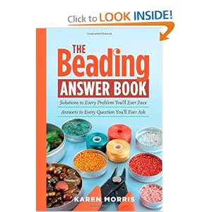 The Beading Answer Book by Karen Morris