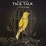 The Very Best Of Talk Talk