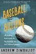 Baseball and Billions: A Probing Look Inside the Business of Our National Pastime