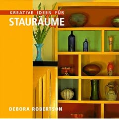 Kreative Ideen f�r Staur�ume