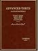 Book Advanced Torts, Cases And Materials (American Casebook Series)