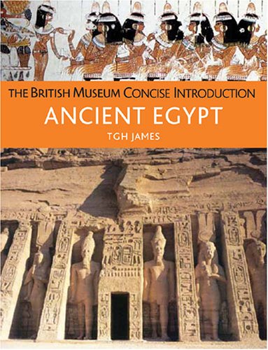 The British Museum Concise Introduction to Ancient Egypt