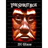 The Spirit Box (John Hazard - Book I)