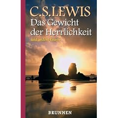 Das Gewicht der Herrlichkeit
