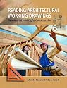 Reading Architectural Working Drawings: Residential and Light Construction, Volume 1 (v. 1)