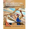 Reading Architectural Working Drawings: Residential and Light Construction, Volume 1