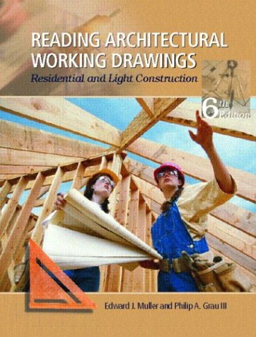 Reading Architectural Working Drawings: Residential and Light Construction, Volume 1 (v. 1)