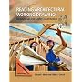 Reading Architectural Working Drawings: Residential and Light Construction, Volume 1